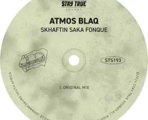 Atmos Blaq - Skhaftin Saka Fonque