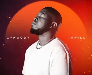 C-Moody - Impilo EP