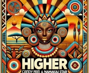 Candy Man & Namakau Star - Higher