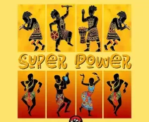 Domboshaba & Payseen - Super Power (Club Mix)