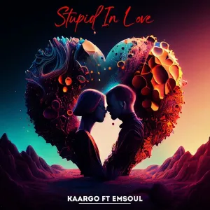 KAARGO - Stupid In Love ft. Em-Soul
