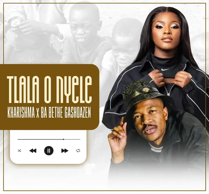 Kharishma & Ba Bethe Gashoazen - Tlala o nyele