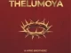 Mthandazo Gatya - THELUMOYA ft. Afrobrotherz & Sdala B