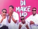 Sje Konka & K LeSuper - Di Make Up ft. Mr Pilato & Xylokeyz