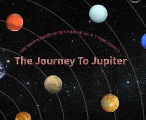 The Godfathers of Deep House SA & T’TimeZer011 - The Journey To Jupiter Album