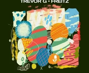 Trevor G - Freitz EP