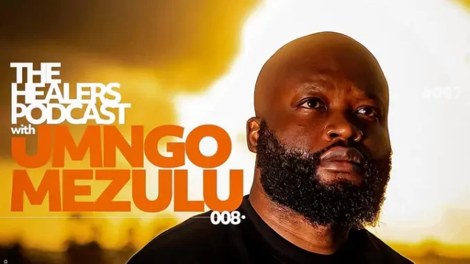 UMngomezulu---The-Healers-Podcast-Show-008 UMngomezulu - The Healers Podcast Show 008