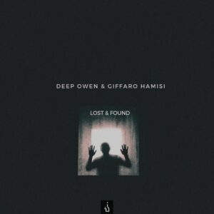 Deep Owen & Giffaro Hamisi - Lost And Found EP