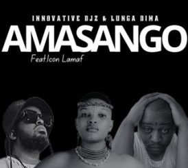 INNOVATIVE DJz - Amasango ft. Lunga Dima & Icon Lamaf