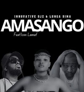 INNOVATIVE DJz - Amasango ft. Lunga Dima & Icon Lamaf