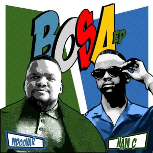 Mdoovar & Han-C - BOSA EP
