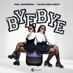 Rio Dinerro & Babygirlmint - BYE BYE EP