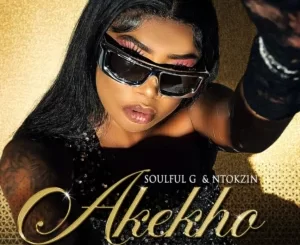Soulful G & Ntokzin - Akekho ft. Moscow On Keyz