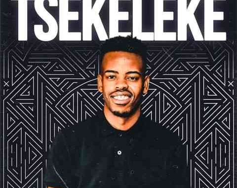 TallArseTee-Entity-MusiQ-Lil-Mö---Tsekeleke TallArseTee - Tsekeleke ft. Entity MusiQ & Lil Mö