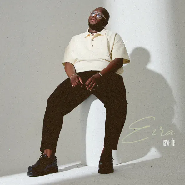 Ezra - Bayede Album