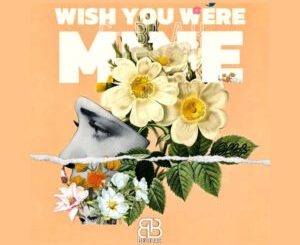 C-Blak - Wish You Were Mine EP