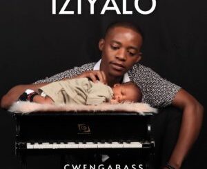 CwengaBass - Iziyalo ft. Sibusiso Makhoba, Chief_SA & DJ Lace