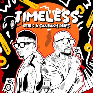 Exte C & Soultouch Deeps - Timeless Album
