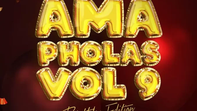 Lastborn - Ama Pholas Vol. 9 Mix (Birthday Edition)