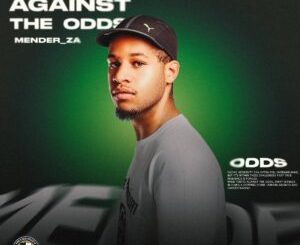 Mender_ZA - Against The Odds Album
