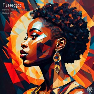Native Tribe, Da Q-Bic & Shona SA – Fuego