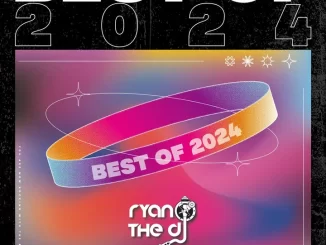 Ryan the DJ - Best of 2024 Mix