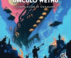 VA - Umculo Wethu (Compilation By EikaMano)