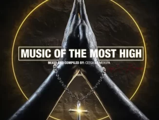 Ceega - Music Of The Most High X (The Aim Is Not To Sweat)