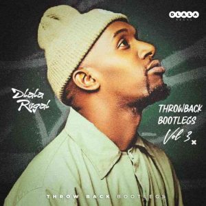 Dlala Regal - Throwback Bootlegs Vol.3 (100% Production Mix)