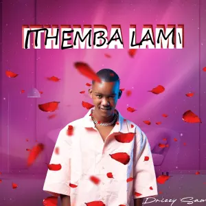 Drizzy Sam (RSA) - Ithemba Lami