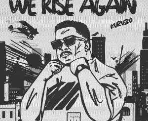 KVRVBO - We Rise Again EP