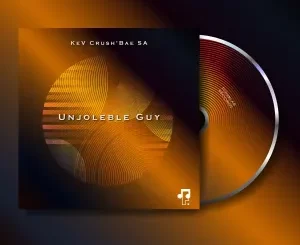 KeV Crush'Bae SA - Unjoleble Guy EP
