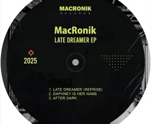 MacRonik - Late Dreamer EP