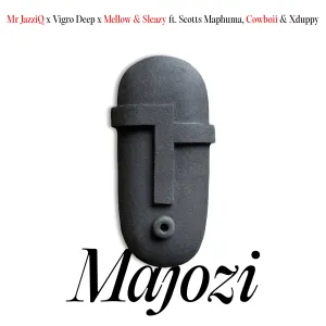 Mr JazziQ, Vigro Deep & Mellow & Sleazy - Majozi ft. Scotts Maphuma, Cowboii & Xduppy