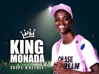 Skepe Nketole - Skepe Nketole ft. King Monada