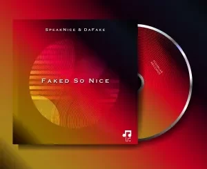 SpeakNice & DaFake - Faked So Nice EP