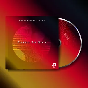 SpeakNice & DaFake - Faked So Nice EP