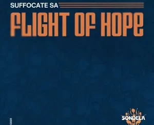 Suffocate SA - Flight Of Hope EP