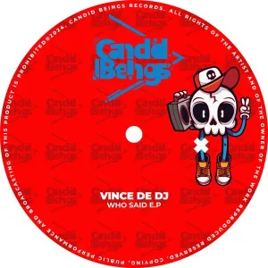 Vince deDJ - Who Said EP