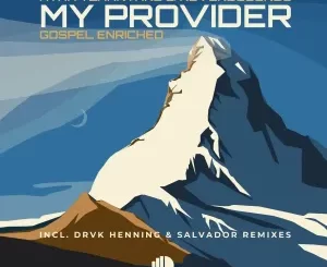 Ayah Tlhanyane & ReverbSounds - My Provider (Incl. Remixes)
