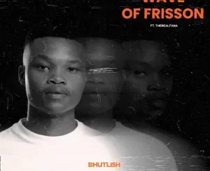 Bhutlish - Wave Of Frisson EP