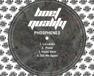 Boet Quality - Phosphenes EP
