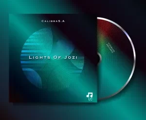 CalibraS.A - Lights Of Jozi EP