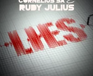 Cornelius SA & Rudy Julius - Lies ft. Section Five