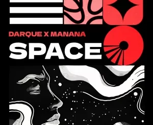 Darque & Manana - Space (Extended Version)