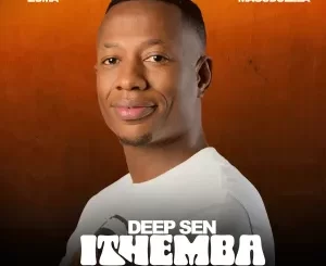 Deep Sen, Russell Zuma & Sipho Magudulela - ITHEMBA