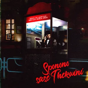 Dench, Sly & Raspy - Sponono sase'Thekwini ft. Baby S.O.N & Musical Xpress