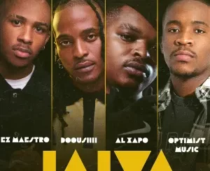 Ez Maestro & Dooushii - Jaiva ft. Optimist Music ZA & Al Xapo