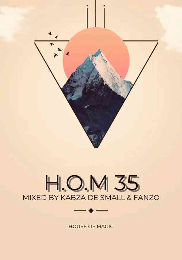 Fanzo & Kabza De Small - H.O.M 35 Mix