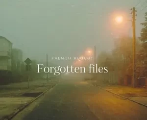 French August - Forgotten Files EP